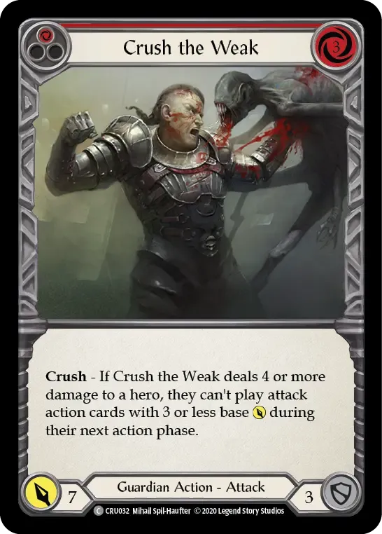Crush the Weak