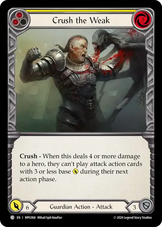 Crush the Weak